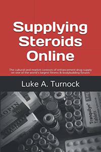 Supplying Steroids Online