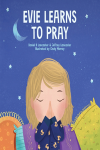 Evie Learns to Pray