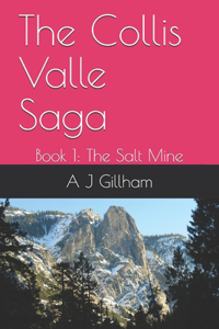 The Collis Valle Saga