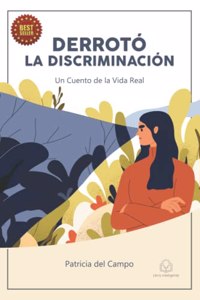 Derrotó La Discriminación