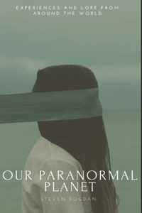 Our Paranormal Planet