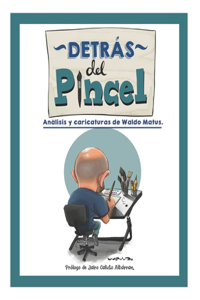 Detrás del Pincel