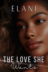 Love She Wants