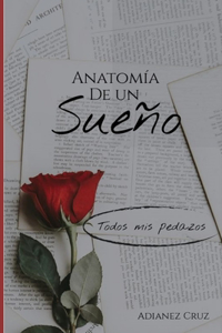 Anatomía de un sueño
