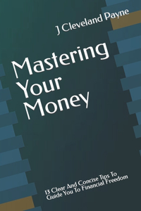 Mastering Your Money