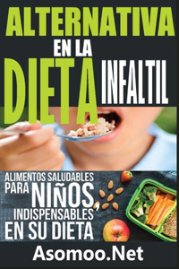 Alternativas En La Dieta Infantil