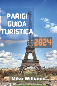 Parigi Guida Turistica 2024