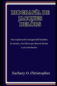 Biografía de Jacques Delors
