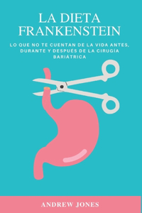 La dieta Frankenstein