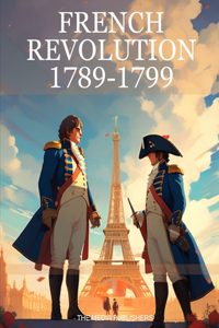 French Revolution (1789-1799)