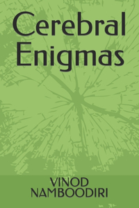 Cerebral Enigmas