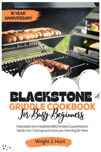 Blackstone Griddle Cookbook for Busy Beginners 2024