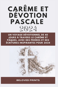 Carême Et Dévotion Pascale 2024