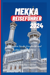 Mekka-Reiseführer 2024