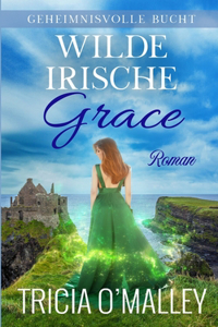 Wilde irische Grace