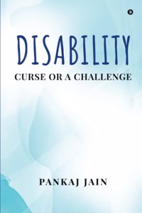 Disability - Curse Or A Challenge