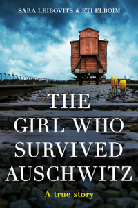 Girl Who Survived Auschwitz