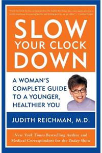 Slow Your Clock Down