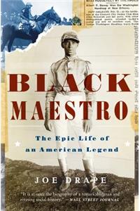 Black Maestro: The Epic Life of an American Legend
