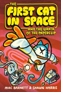First Cat in Space and the Wrath of the Paperclip