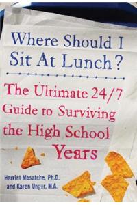 Where Should I Sit at Lunch?