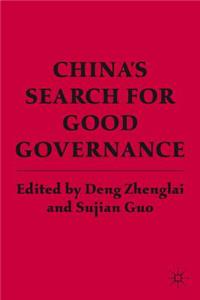 China's Search for Good Governance