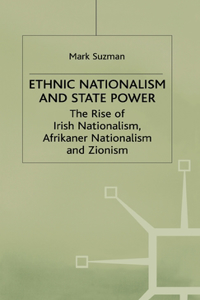 Ethnic Nationalism and State Power