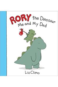 Rory the Dinosaur: Me and My Dad