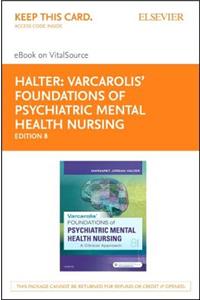 Varcarolis' Foundations of Psychiatric-Mental Health Nursing - Elsevier eBook on Vitalsource (Retail Access Card)