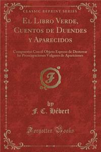 El Libro Verde, Cuentos de Duendes Y Aparecidos