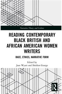 Reading Contemporary Black British and African American Women Writers