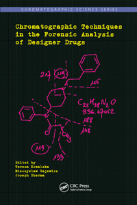 Chromatographic Techniques in the Forensic Analysis of Designer Drugs