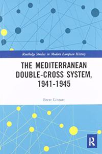 Mediterranean Double-Cross System, 1941-1945