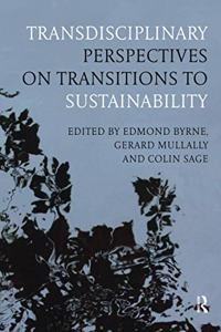 Transdisciplinary Perspectives on Transitions to Sustainability