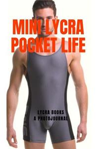 Mini Lycra Pocket Life