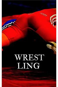 Wrest-ling