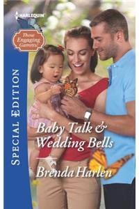 Baby Talk & Wedding Bells