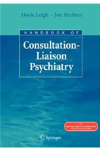 Handbook of Consultation-Liaison Psychiatry