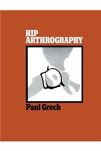 Hip Arthrography