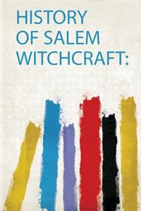 History of Salem Witchcraft