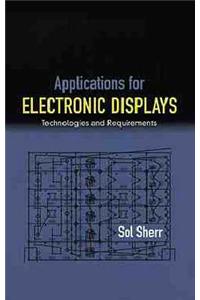 Applications for Electronic Display: Technologies and Requirements