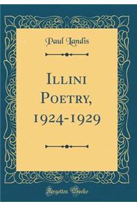 Illini Poetry, 1924-1929 (Classic Reprint)