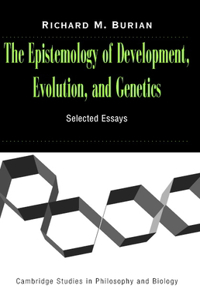 Epistemology of Development, Evolution, and Genetics