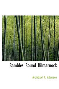 Rambles Round Kilmarnock