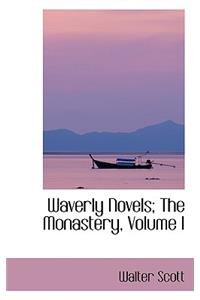 Waverly Novels; The Monastery, Volume I