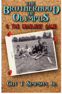 The Brotherhood of Olympus and the Deadliest Game