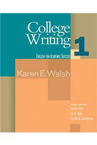 College Writing 1: English for Academic Success