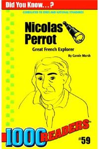 Nicolas Perrot: Great French Explorer