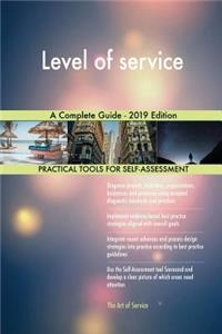 Level of service A Complete Guide - 2019 Edition