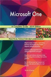 Microsoft One A Complete Guide - 2019 Edition